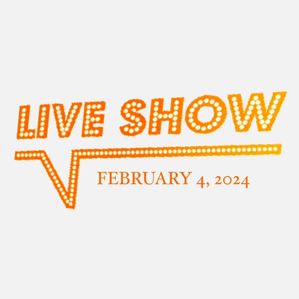 LIVE SHOW LISTING 2/4/24